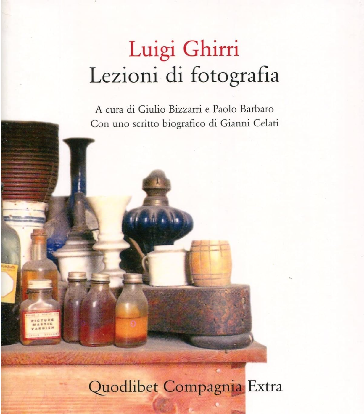 Luigi Ghirri: Lezioni di fotografia
